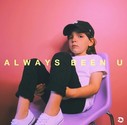 Always Been U (feat. R.LUM.R) - Single