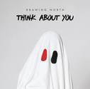 Think About You - Single