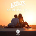 Something Real (feat. Trove) - Single