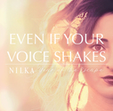 Even If Your Voice Shakes - Single