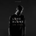 Love Alone - Stripped