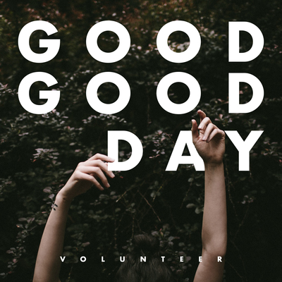 Good Good Day - Single