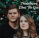 Nowhere Else to Go EP